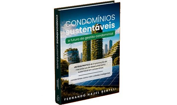 Lançamento busca transformar condomínios em modelos de eficiência e economia verde